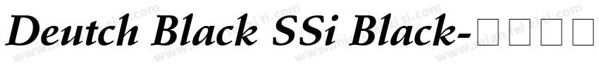 Deutch Black SSi Black字体转换